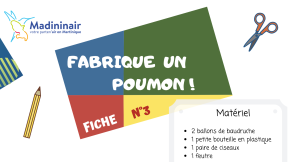 Fiche bricolage n°3&nbsp;: Fabrique un poumon&nbsp;!