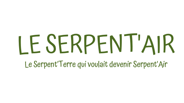 Fiche présentation animation : Le Serpent’Air
