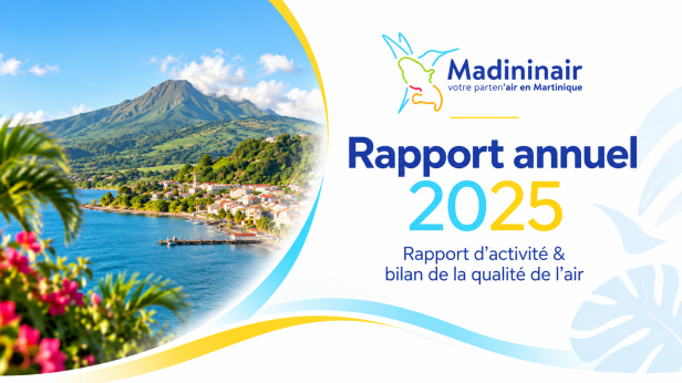 Rapport annuel 2025&nbsp;: les temps forts de Madininair et le bilan de la qualité de l’air