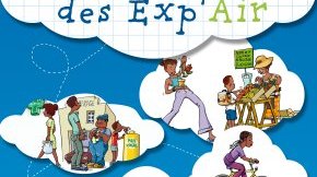 A découvrir : le cahier d’activités des Exp’Air pour les 7-10 ans
