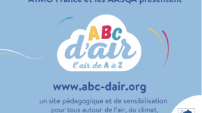  Lancement du site ABC d’air : un site pédagogique et de sensibilisation pour tous sur la qualité de l’air